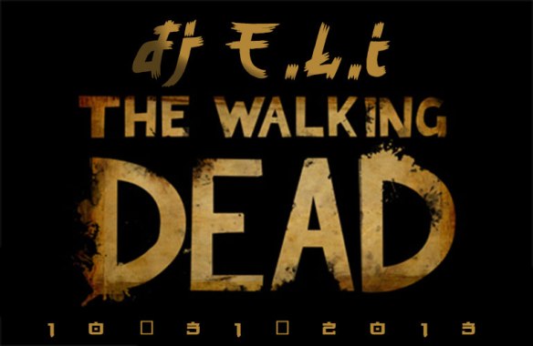DJ ELI Walking Dead Mix
