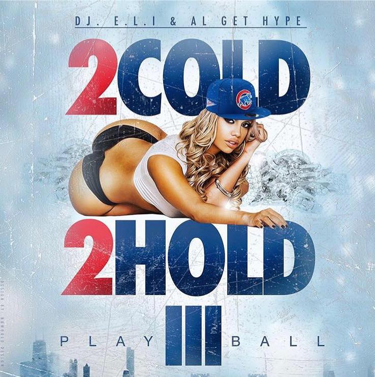 2 Cold 2 Hold DJ ELI DJ AL GETHYPE